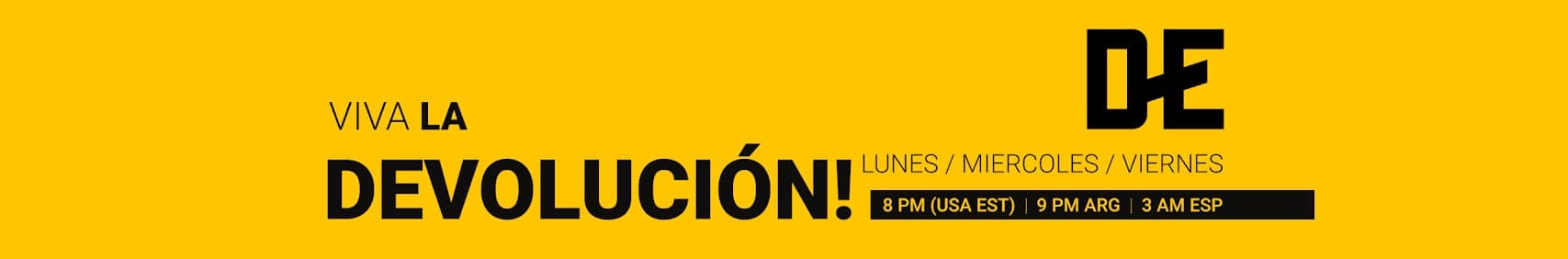 Devolucionarios, Viva la devolución